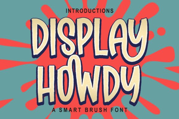 Display Howdy Font: Elevating Editorial Layouts
