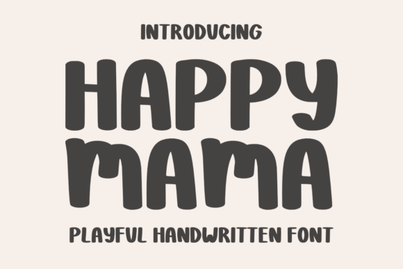 Happy Mama Font: A Campaign Designer’s Review